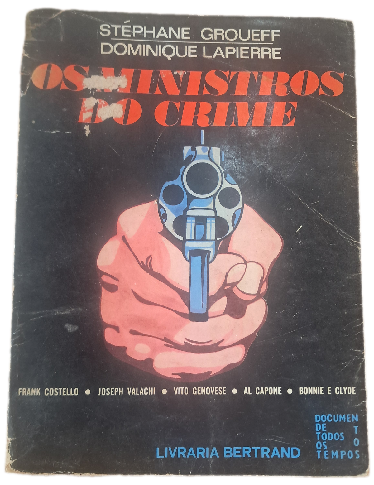 Os Ministros do Crime (Usado)