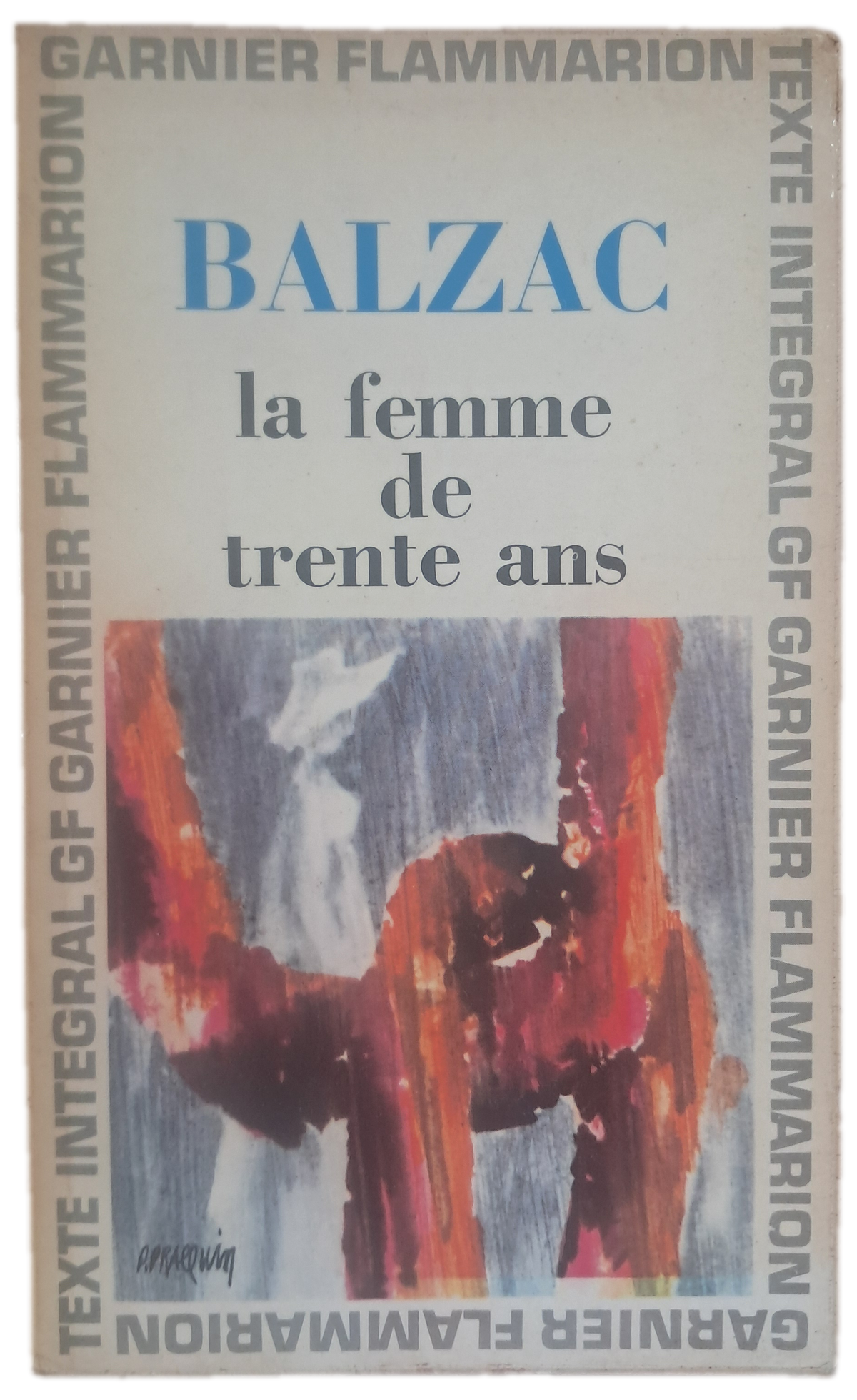 La Femme de Trente Ans (Usado)