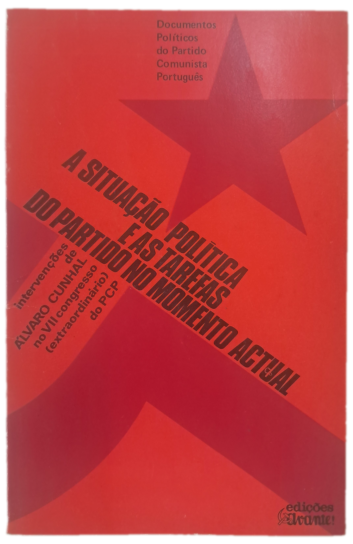A Situação Politica e as Tarefas do Partido no Momento Actual (Usado)