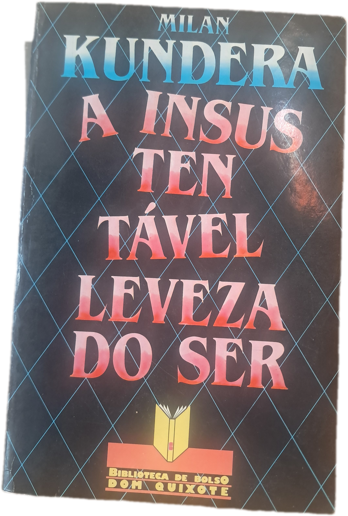 A Insustentável Leveza do Ser (Usado)