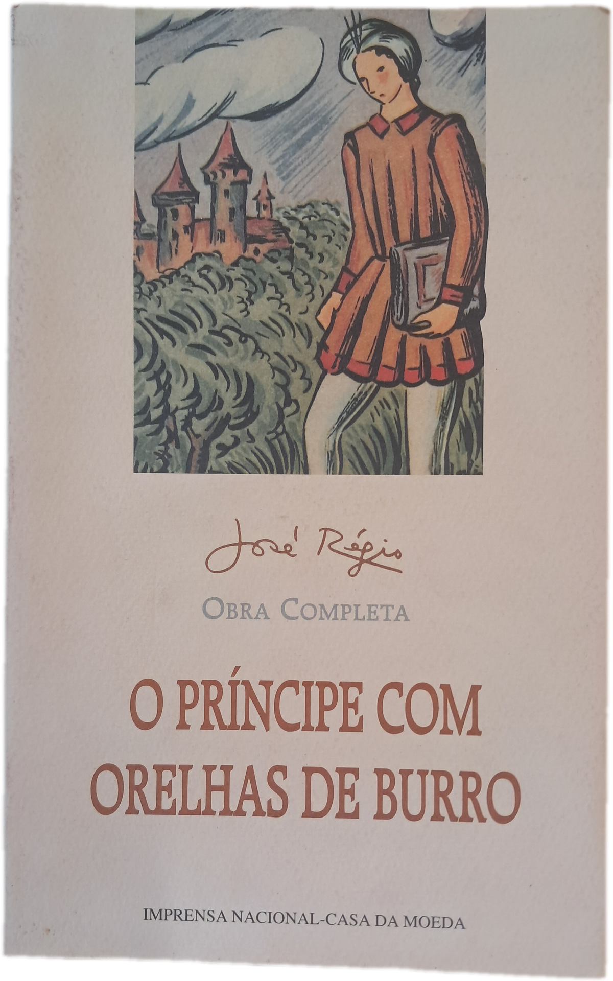 O Príncipe Com Orelhas de Burro (Muito Bom Estado)