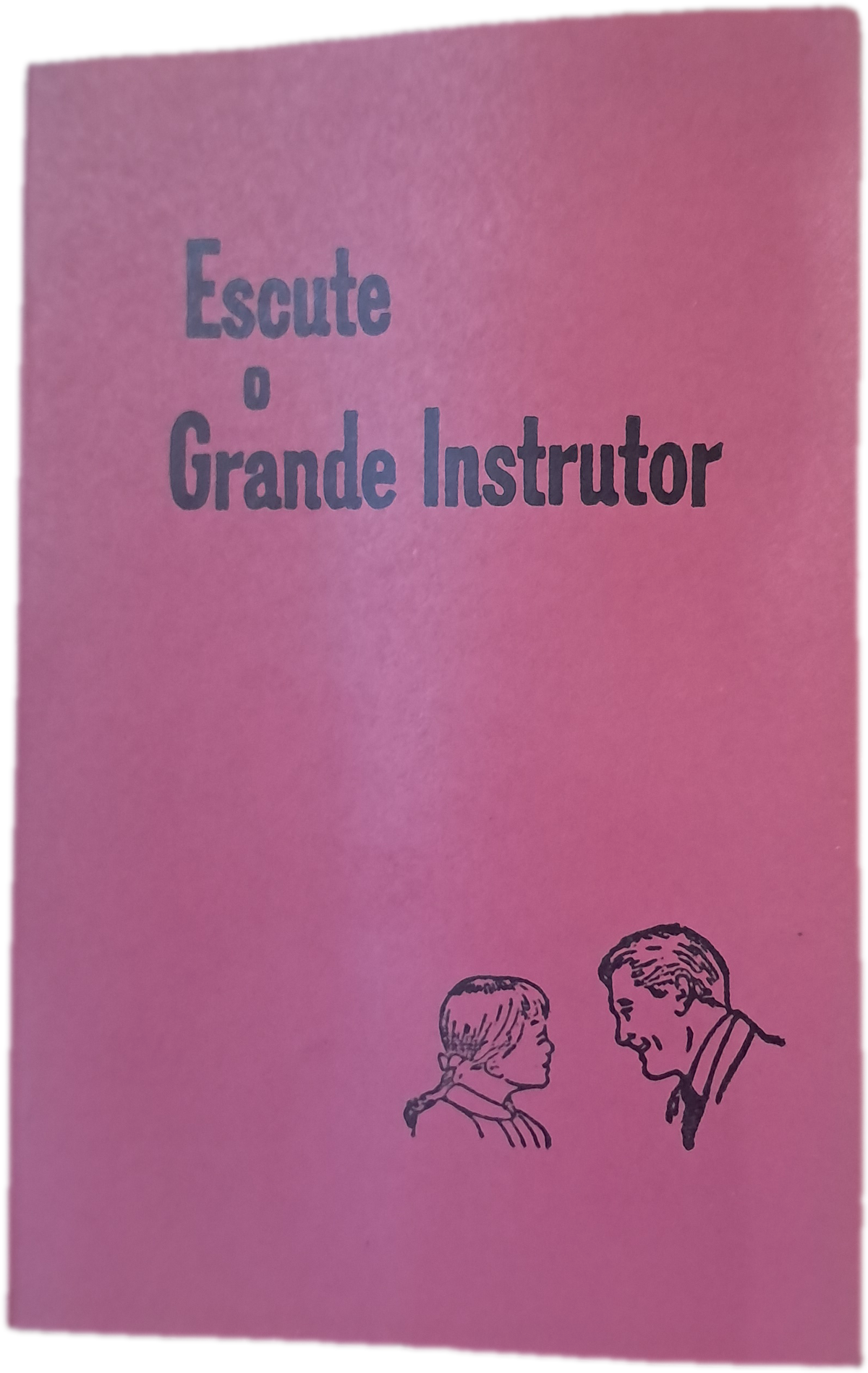 Escute o Grande Instrutor (Usado)