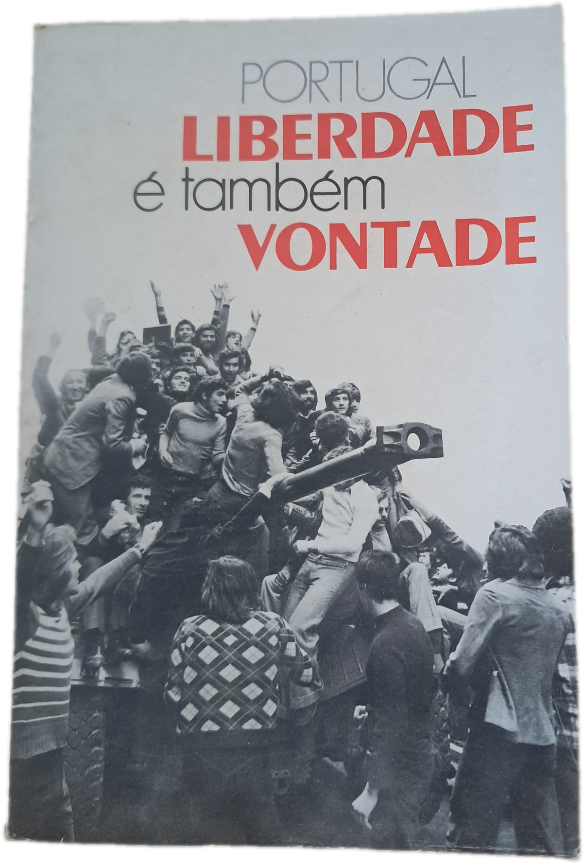 Portugal Liberdade é Também Verdade (Usado)