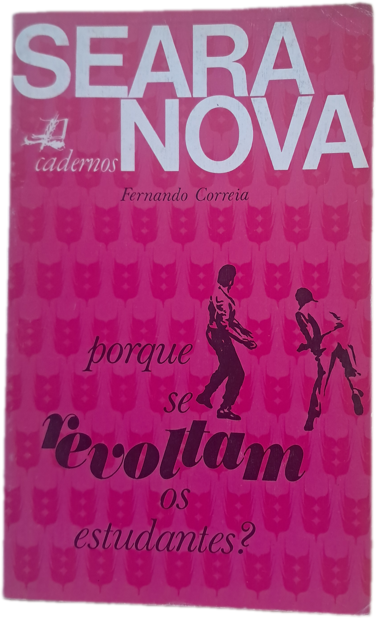 Porque se Revoltam os Estudantes ? (Usado)
