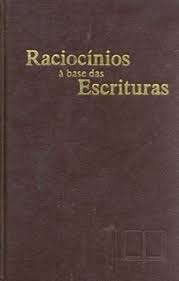 Raciocínios à base das Escrituras (Bom Estado)