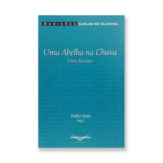 Uma Abelha na Chuva Uma revisão