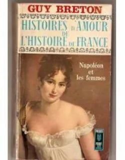 Histoires D'Amour de L'Histoire de France Tome 7 (Usado)