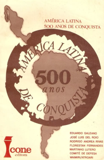 América Latina 500 Anos de Conquista