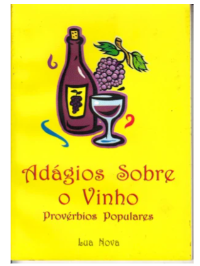 Adágios sobre o Vinho Proverbios Populares (Bom Estado)