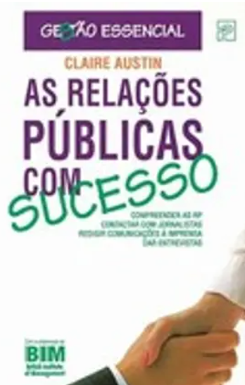 As Relações Públicas com Sucesso (Bom Estado)