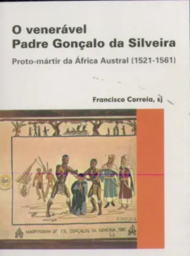 O Venerável Padre Gonçalo da Silveira
