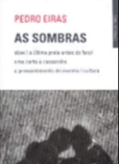 As Sombras (Bom Estado)