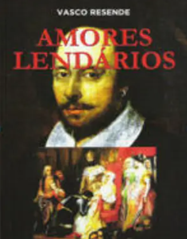 Amores Lendários - Volume I
