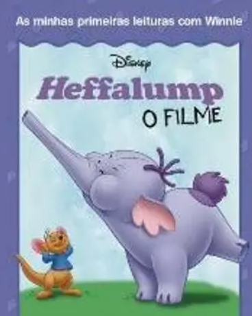 Heffalump - As Minhas Primeiras Leituras com Winnie