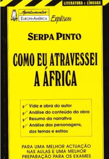 Apontamentos Europa-América Explicam Serpa Pinto - Como Eu Atravessei A África - Nº 111 (Como Novo)