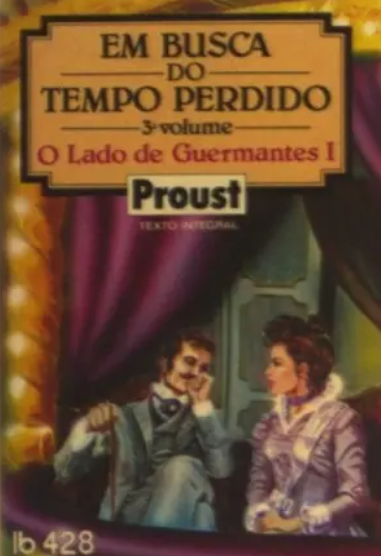 Em Busca do Tempo Perdido - Vol. III O Lado de Guermantes (Bom Estado)