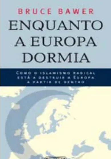 Enquanto a Europa Dormia