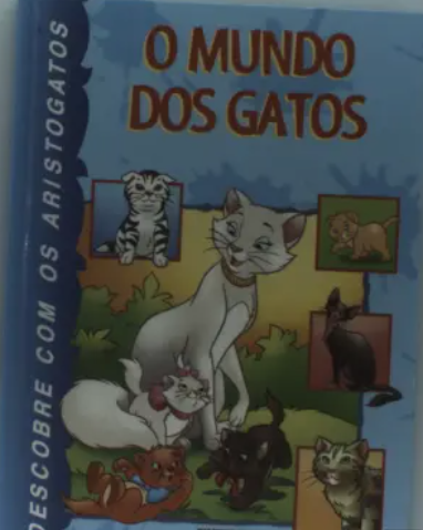 Descobre com os aristogatos O mundo dos gatos (Bom Estado)
