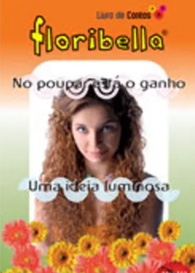 No poupar está o ganho / Uma ideia luminosa
