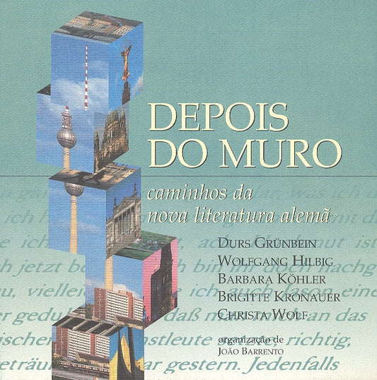 Depois do Muro Caminhos da Nova Literatura Alemã (Muito Bom Estado)