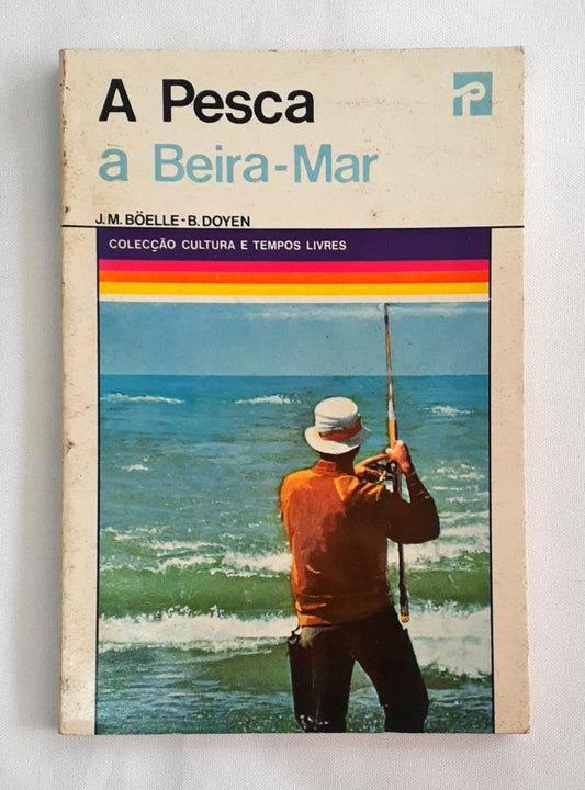 A Pesca à Beira Mar (Usado)