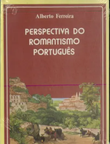 Perspectivas do Romantismo Português (Bom Estado)