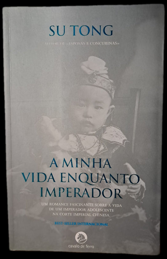 A Minha Vida Enquanto Imperador