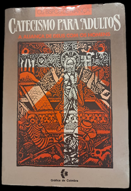 Catecismo Para Adultos A Aliança de Deus com os Homens (Muito Bom Estado)