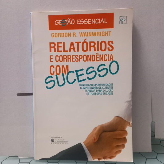 Relatórios e Correspondência com Sucesso