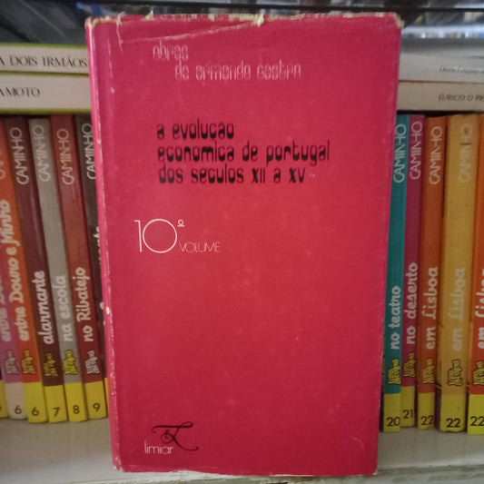 A Evolução Economica de Portugal dos Seculos XII a XV  10º Volume (Usado)