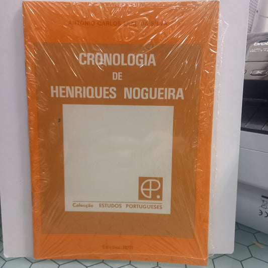Cronologia de Henriques Nogueira - Subsídio para o Estudo da Sua Vida e Obra