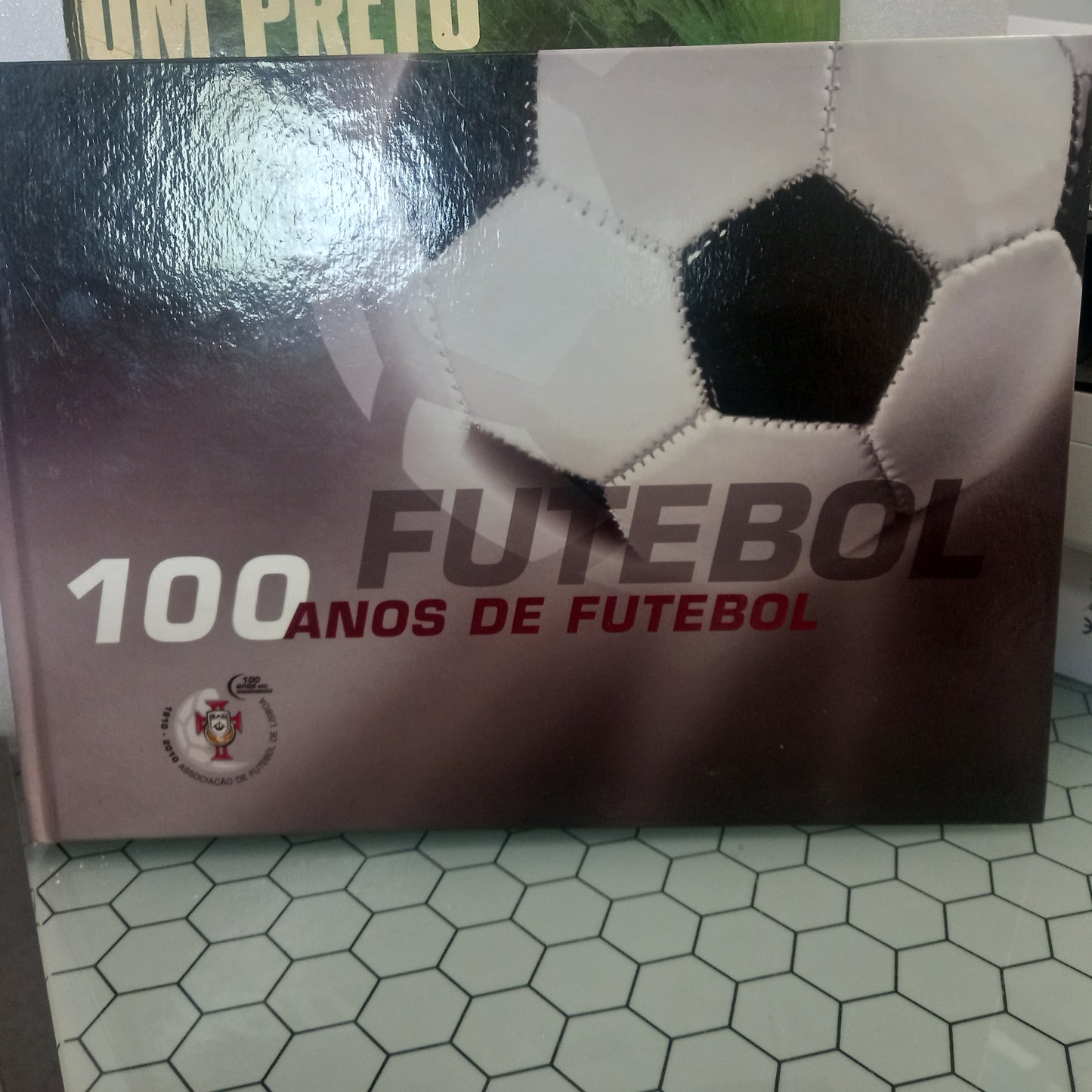 100 anos de Futebol 1910 - 2010 (Como Novo)