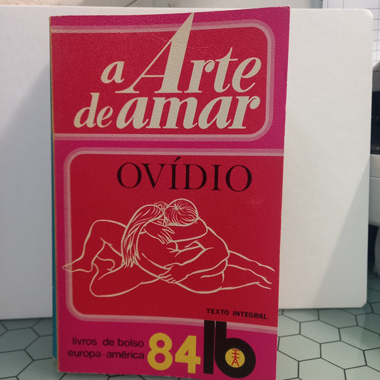 A Arte de Amar (Bom Estado)