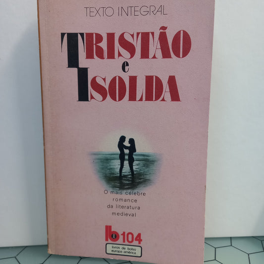 Tristão e Isolda (Bom Estado)