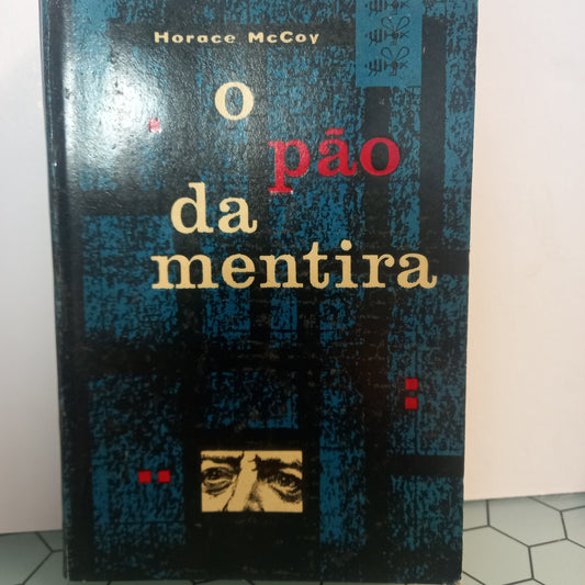 O Pão da Mentira (Usado)