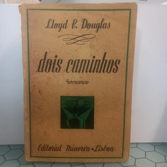 Dois Caminhos (Envelhecido)